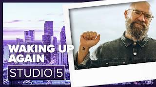 Waking Up Again | Studio 5 - August 19, 2026