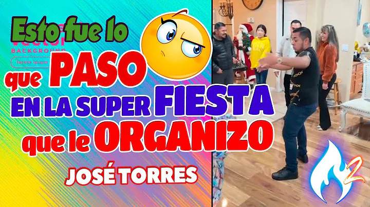 As fue la SUPER FIESTESOTA que JOSE TORRES le hizo...