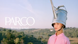 PARCO 2024 SEASON CAMPAIGN 「Believe It or Not!」  SPRING SEASON “SMART HOME”