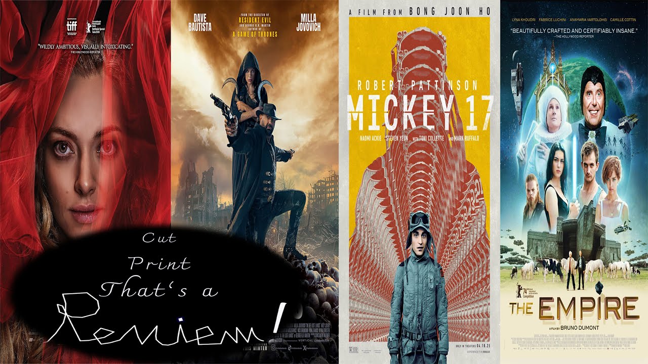 Cut, Print, That's a Review! - Mickey 17, Seven Veils, In the Lost Lands, L'Empire