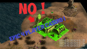 cnc generals zh  epic 4  player ffa casino I lost gg  W3che very nice play dude
