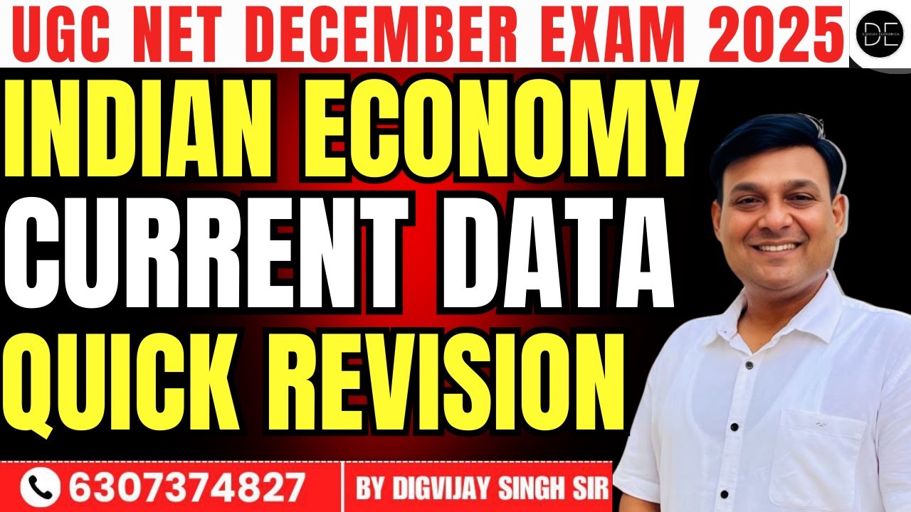 INDIAN ECONOMY | QUICK REVISION - FOR UGC NET DECEMBER 2025 |  BY DIGVIJAY SIR|