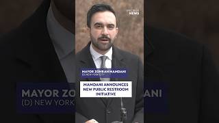 Mamdani Announces New Public Restroom Initiative