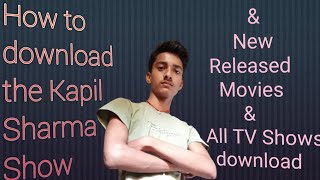 || How to download the Kapil Sharma show & New realesed movies | All TV Shows || screenshot 4