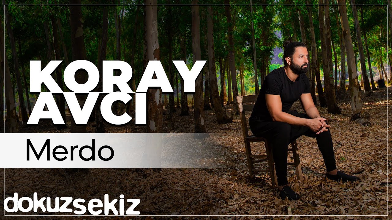 Koray Avcı - Merdo (Official Audio)