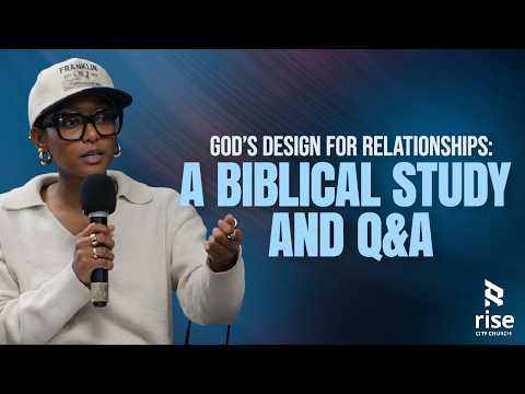 God's Design for Relationships | Rise City Church | 5.10.26 #jesus #faith #god #love #heart