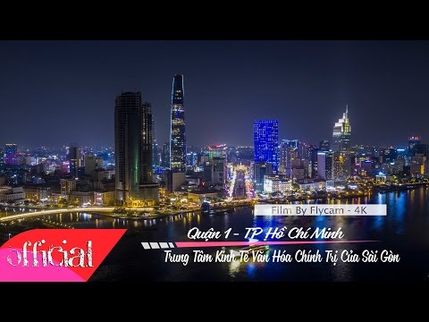 Video Quận 1 TP Hồ Chí Minh - Trung Tâm Kinh Tế - Chính Trị... - youtube