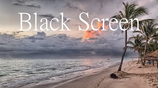 Meeresrauschen 2 Stunden, Black Screen