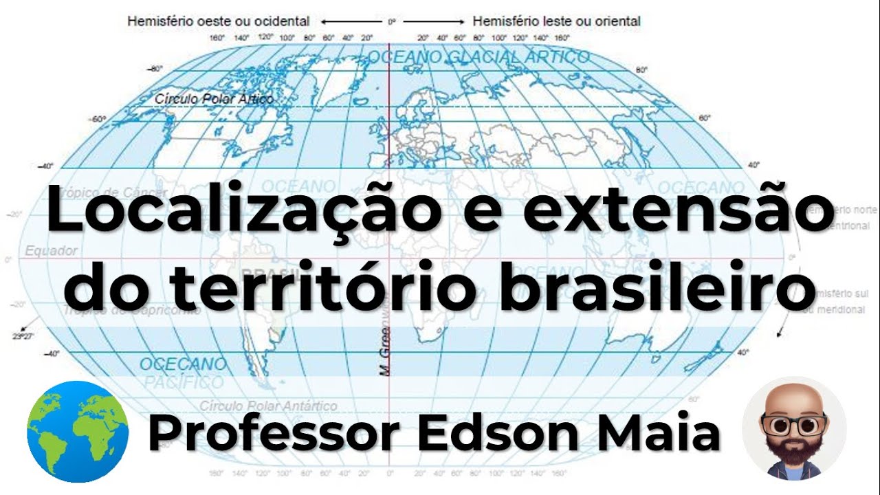 Localização e extensão do território brasileiro
