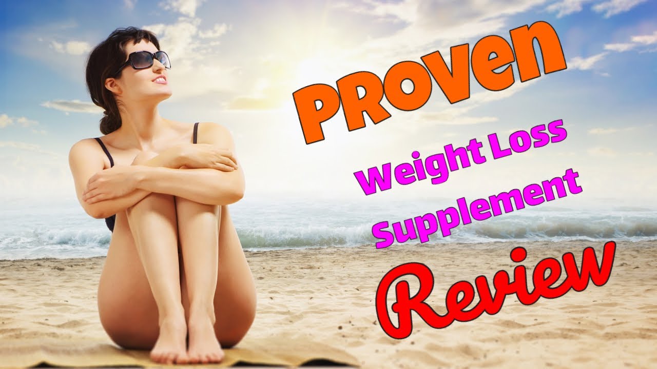 ProVen Review 💋 | Nutravesta ProVen Weight Loss Supplement 💊 Pills Reviews