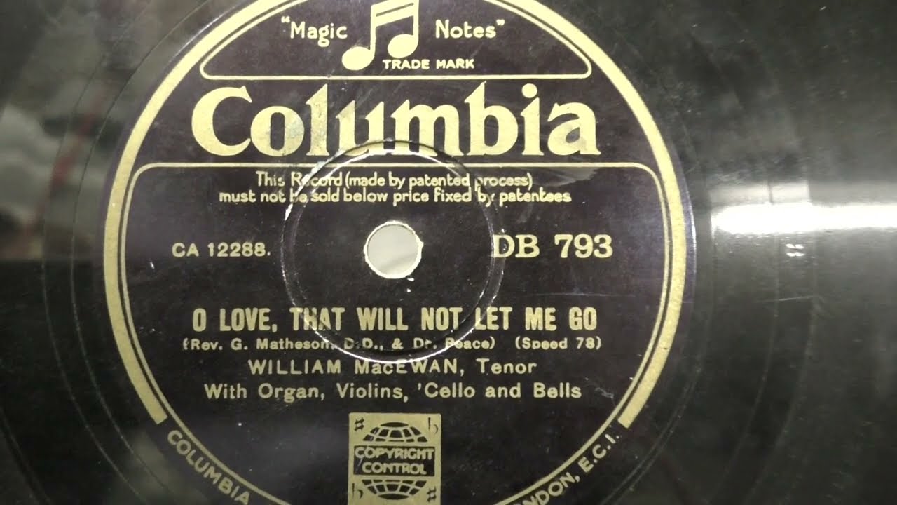 William MacEwan: O love, that will not let me go. (1931).