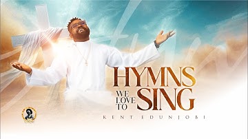 HYMNS WE LOVE TO SING