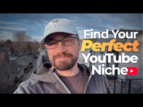 How to Find Your Perfect YouTube Niche