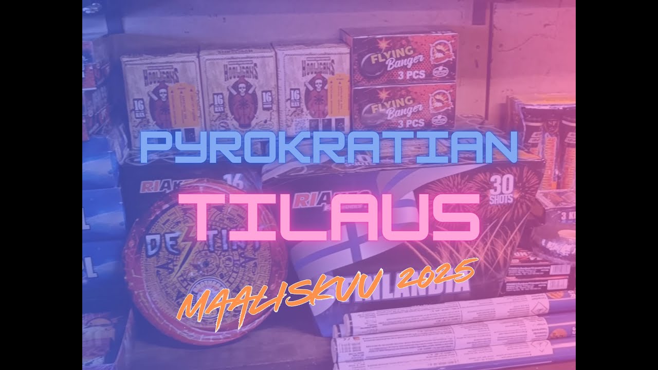 Pyrokratian tilaus maaliskuussa 2025