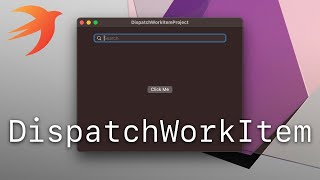 DispatchWorkItem