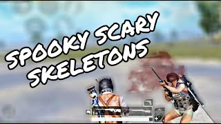 Pubg mobile | SPOOKY SCARY SKELETONS