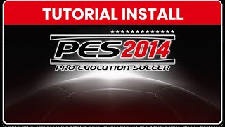 Download lagu PES 2014 - Original Clean File Without Patch (PC) | TUTORIAL