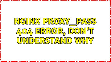 nginx proxy_pass 404 error, don