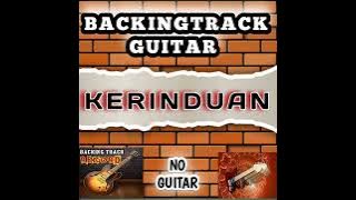 BACKINGTRACK GITAR - KERINDUAN - TANPA MELODI - DANGDUT