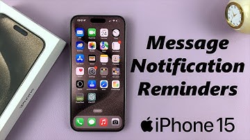 How To Enable /Disable Notification Reminders For Messages On iPhone 15 & iPhone 15 Pro