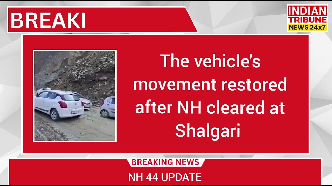 The vehicle's movement restored after Jammu - Srinagar NH cleared at Shalgari 