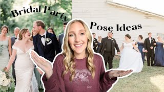 Bridal Party Photo Poses & Ideas | Combined bridal party group photos & wedding day posing workflow