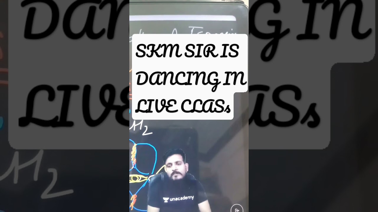 SKM sir is dancing in live class 😆🔥 