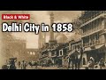 Delhi City in 1858 / Old Delhi City / India Before Independence / British Rule #Delhi #MyPastLife