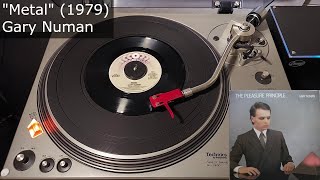 Metal - Gary Numan [Atco, 1979] 45 RPM Vinyl rip