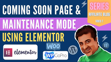 Creating a Coming Soon & Maintenance Page for WordPress using Elementor - Nov 2021