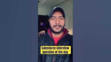 Salesforce interview question of the day || salesforce admin || developers || BA #salesforce