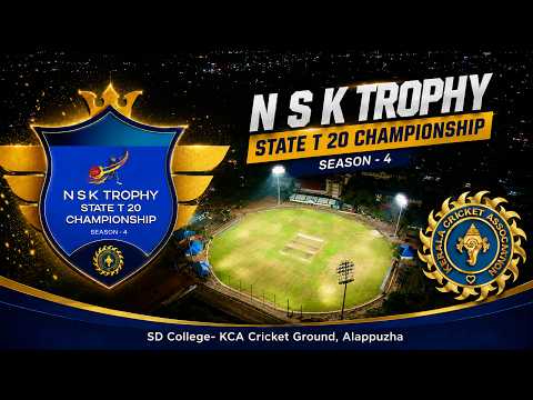 NSK TROPHY STATE T20 CHAMPIONSHIP || KCA SD COLLEGE GROUND ALAPPUZHA || DAY 06