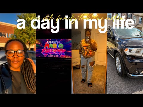 A day in my life| beauty supply run| movie date| no motion😩