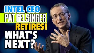 Celebrity Intel CEO Pat Gelsinger Retires: What's Next? Wealth