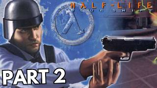 HALF LIFE : BLUE SHIFT [Part 2] - DR ROSENBURG screenshot 2