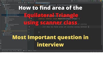 How to find area of Equilateral Triangle using scanner class |Most Important question in interview
