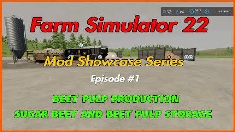 Farm Simulator 22/Mod Showcase Series #1/Beet Pulp Production and Sugar Beet/Beet Pulp storage