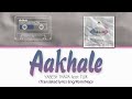 Yabesh Thapa - Aakhale (ft. TWK) [English Translation / Romanized / Nepali Lyrics]