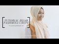 Tutorial Hijab Pashmina Diamond Crepe