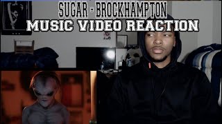 SUGAR - BROCKHAMPTON (official music video) - REACTION