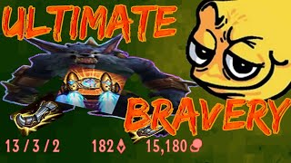 ULTIMATE BRAVERY IS EASY!