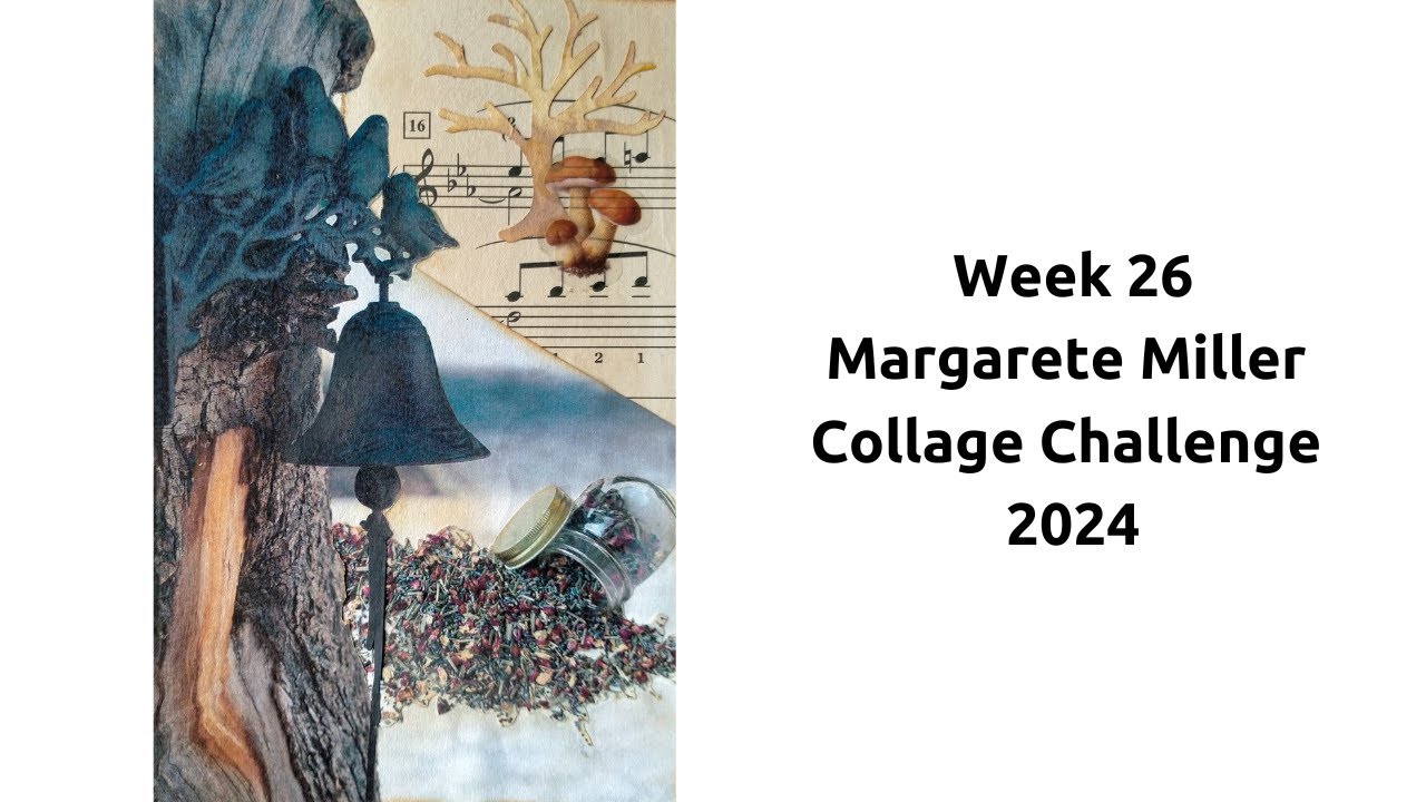 Week 26 Margarete Miller Collage Challenge #2024cw26 - Art Postcard ...