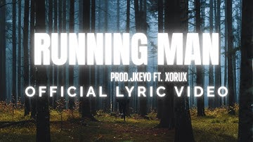 JKEYO – Running Man (feat. Xorux) | Official Lyric Video | English Rap 2025
