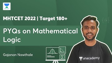 MHTCET 2022 | Target 180+ | PYQs on Mathematical Logic | Gajanan Nawthale