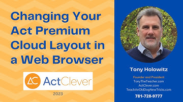 Changing Your Act Premium Cloud Layout. Choosing a Different Layout | First Looks
