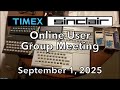 Timex/Sinclair Online User Group Meeting Sept 1, 2025