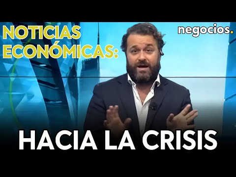 NOTICIAS ECON&Oacute;MICAS | Directos a la recesi&oacute;n: quiebra inmobiliaria, el problem&oacute;n de China y petr&oacute;leo