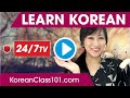 Learn Korean 24/7 with KoreanClass101 TV