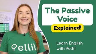 The Passive Voice – Grammar & Verb Tenses