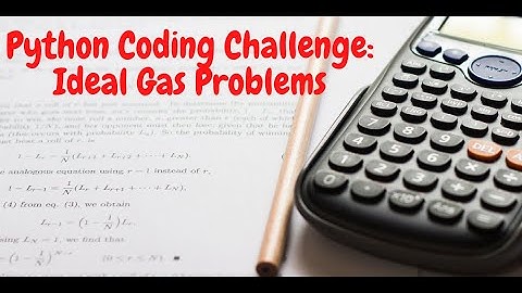 Python Coding Challenge: Solving Ideal Gas Problems
